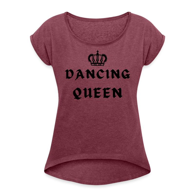 Women / T-Shirts Dancing Queen - Adult Roll-Cuff T-Shirt Dancing Queen - Adult Roll Cuff T-Shirt