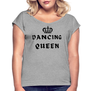 Women / T-Shirts Dancing Queen - Adult Roll-Cuff T-Shirt Dancing Queen - Adult Roll Cuff T-Shirt