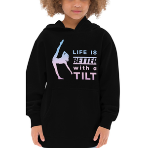 Kids / Hoodies Life is Better with a Tilt - Kids Fleece Hoodie