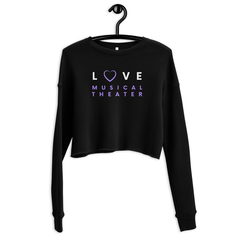 Women / Sweatshirts Love Musical Theater - Cropped Fleece Sweatshirt