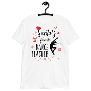 Adult / T-Shirts S Santa's Favorite Dance Teacher - Cotton Tee