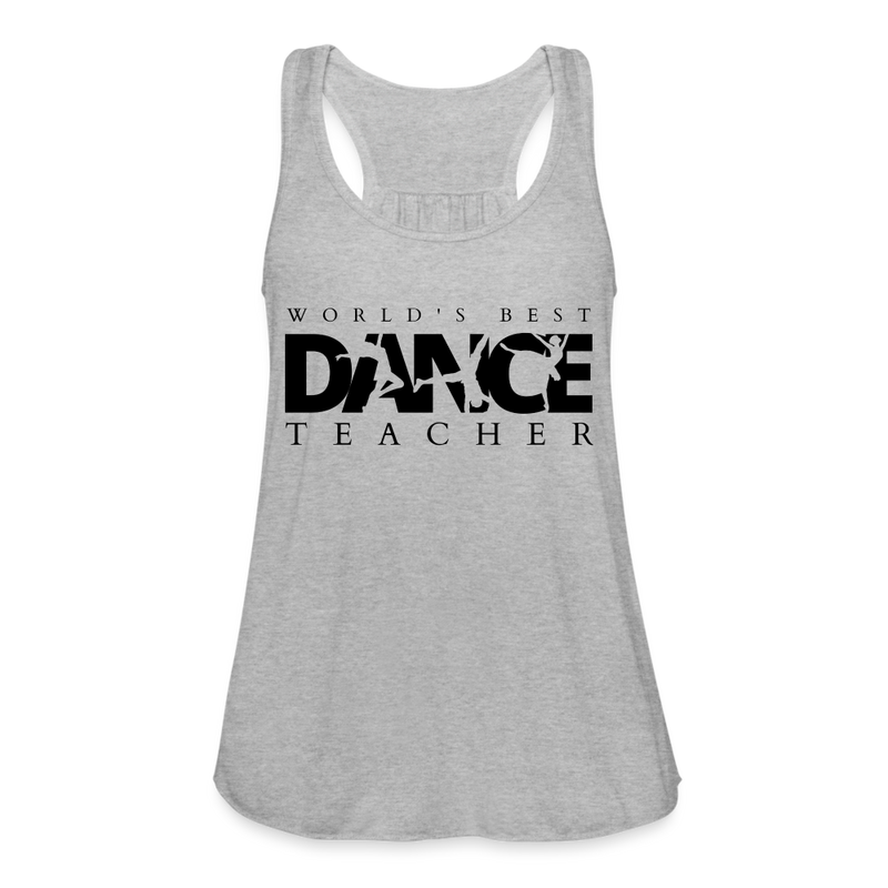 Women / T-Shirts World's Best Dance Teacher - Adult  Flowy Tank Top World's Best Dance Teacher -Adult  Flowy Tank Top