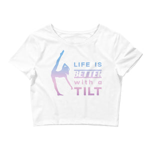 Women / Crop Tops White / XS/SM Life is Better with a Tilt - Crop Top