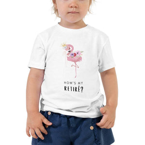 How's My Retiré? - Cotton Toddler Tee