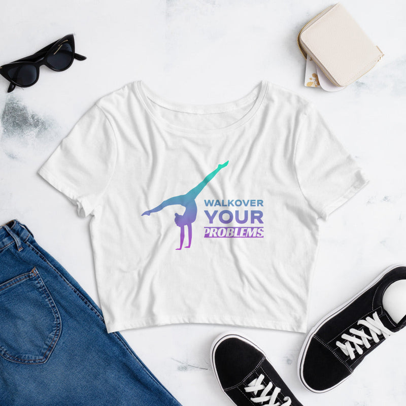 Women / Crop Tops Walkover Your Problems - Crop Top - Designed with Emeline