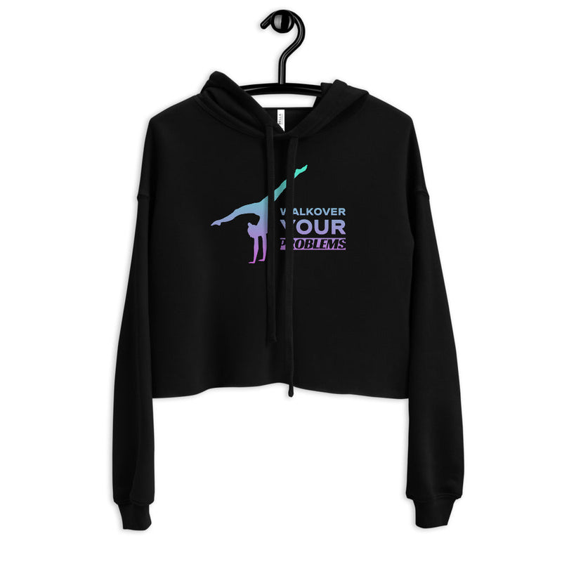 Women / Hoodies S / Black Walkover Your Problems - Cropped Fleece Hoodie - Designed with Emeline