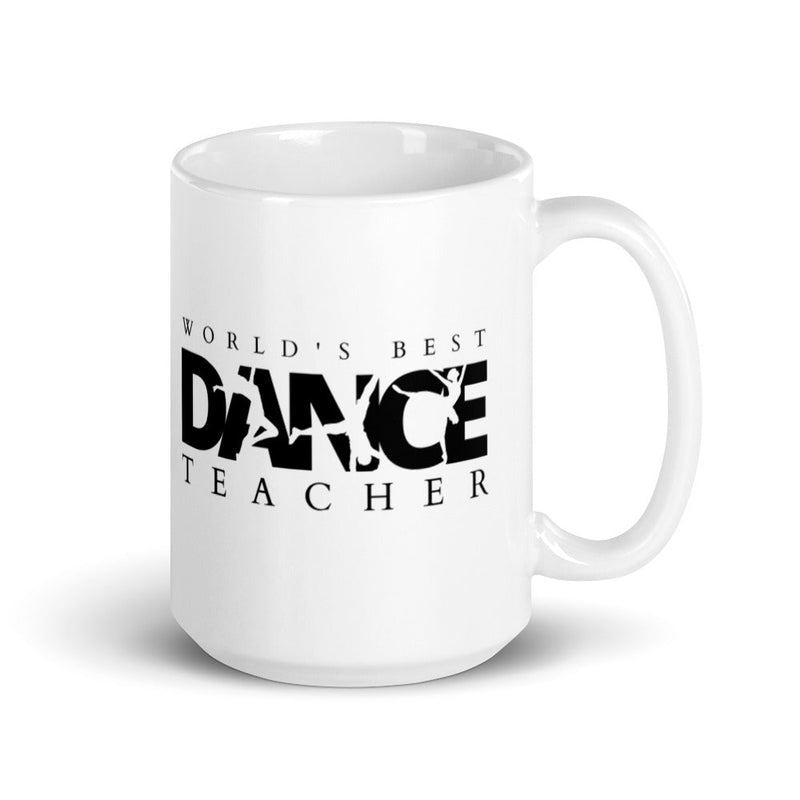 Gifts & Accessories / Mugs 15oz World's Best Dance Teacher (white) - Ceramic Mug